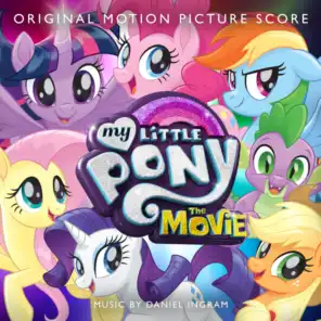 My Little Pony: The Movie (Original Motion Picture Score)