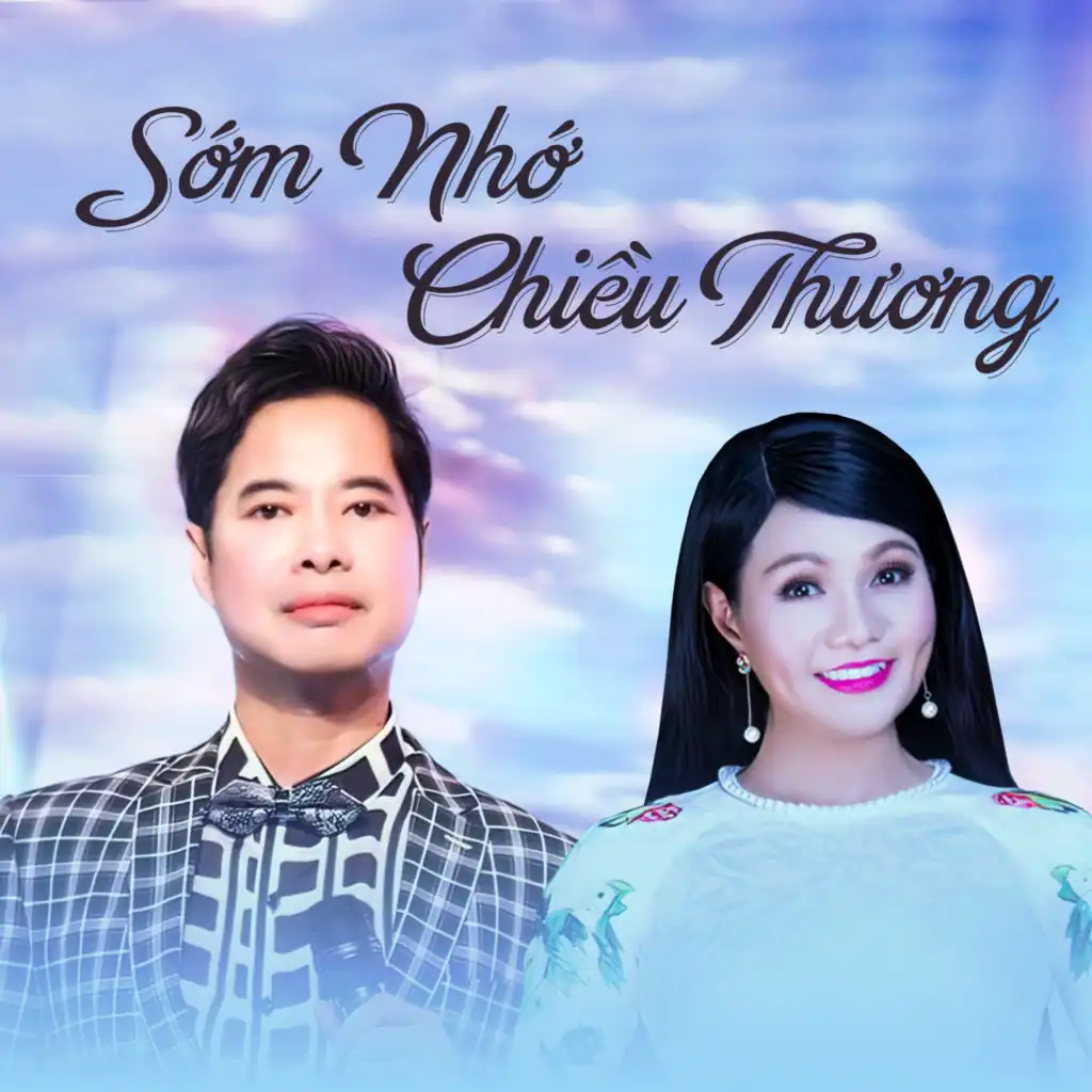 Sớm Nhớ Chiều Thương