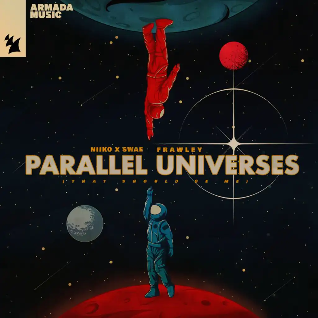Parallel Universes (That Should Be Me) [feat. Frawley]