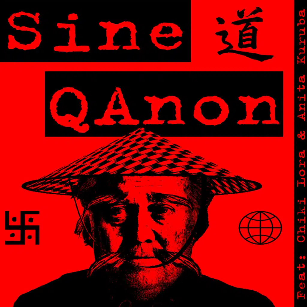 Sine QAnon (feat. Chiki Lora & Anita Kuruba)