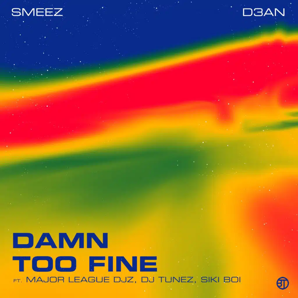 Damn / Too Fine (feat. Major League DJz)