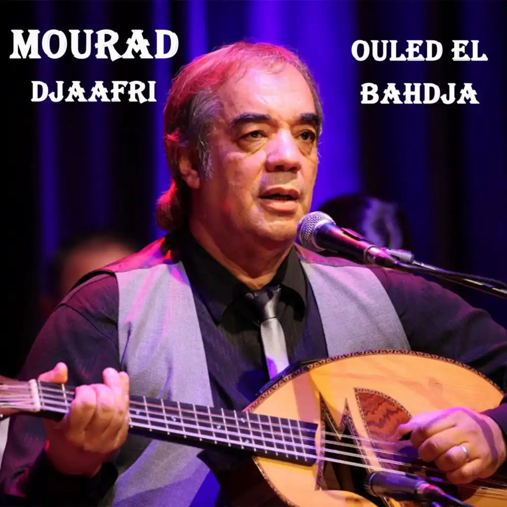 Oulad el behdja (Live)