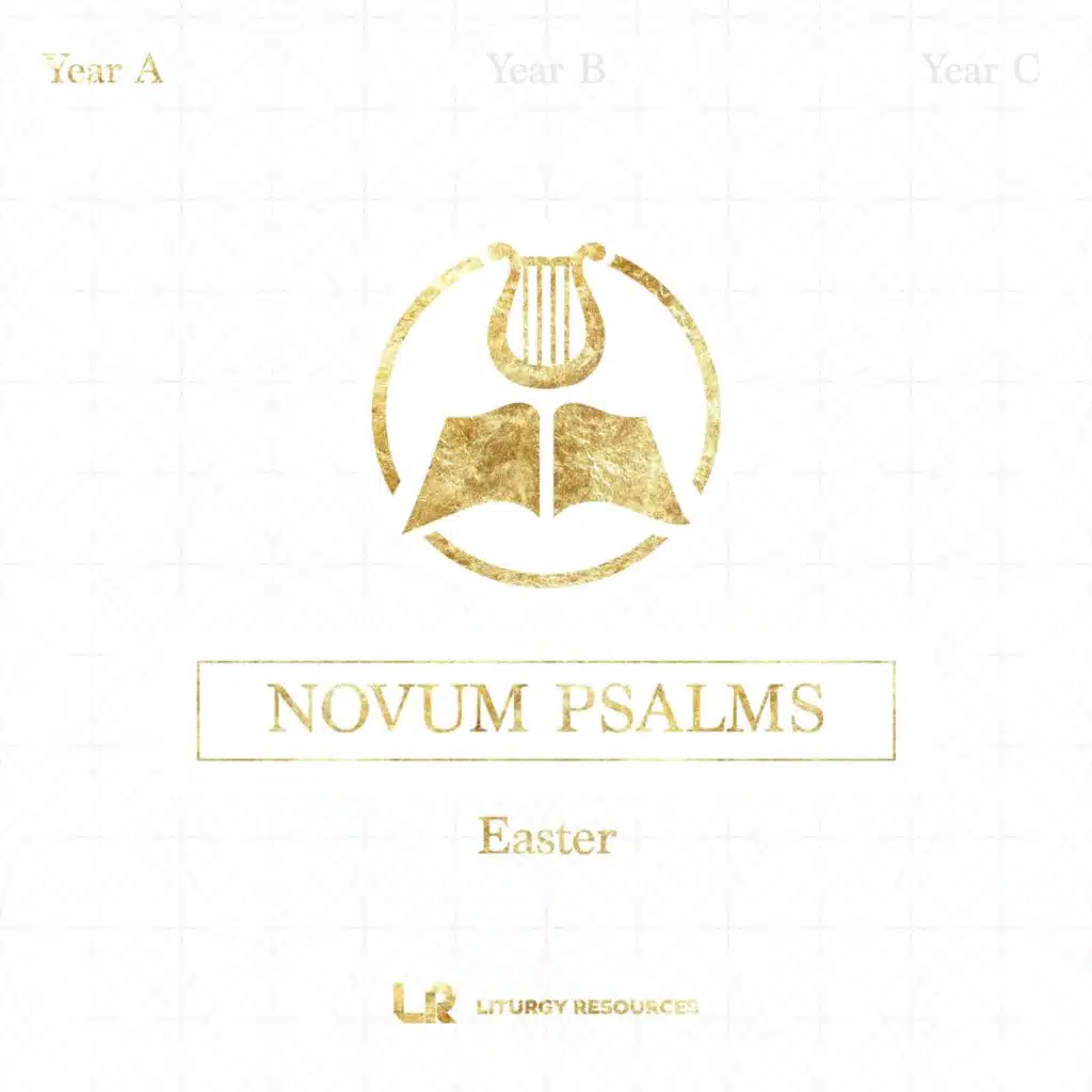 NOVUM PSALMS: Easter (Year A)