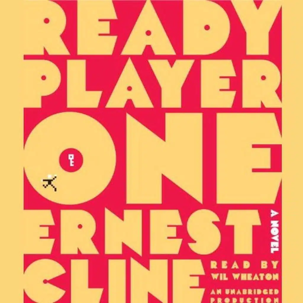 Ready Player One (Unabridged) Part 2 of 2