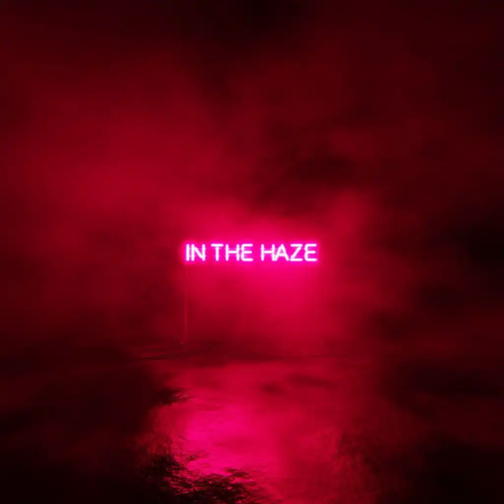 The Haze (Interlude)