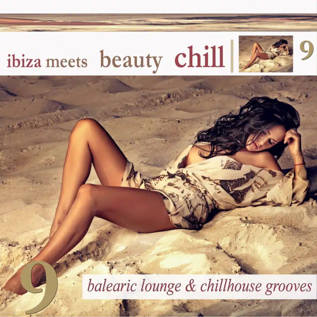 Ibiza Meets Beauty Chill, Vol. 9 (Balearic Lounge & Chill House Grooves)