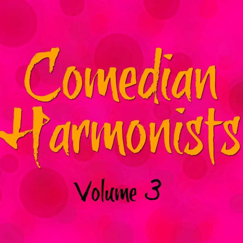 Comedian Harmonists, Vol. 3