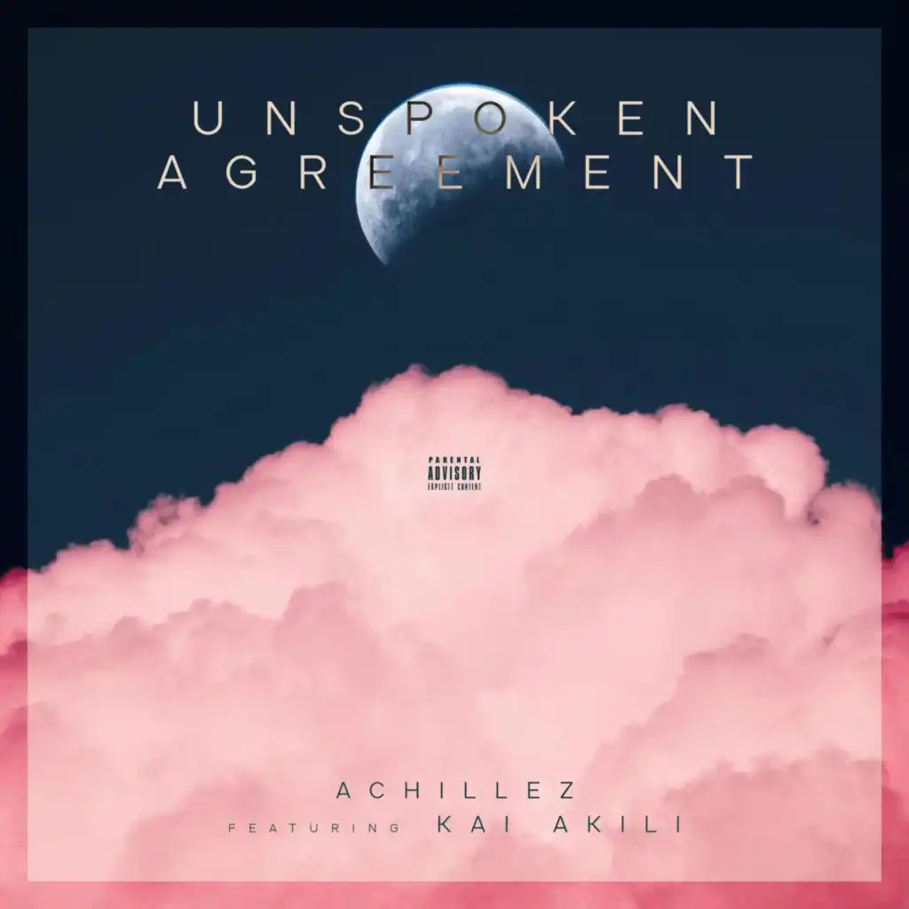 Unspoken Agreement (feat. Kai Akili) [Radio Edit]