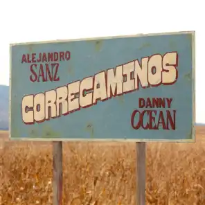 Alejandro Sanz & Danny Ocean
