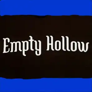 Empty Hollow