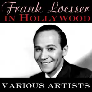 Frank Loesser In Hollywood