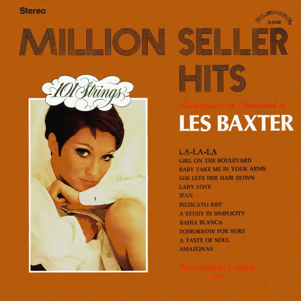 Million Seller Hits - Arranged and Conducted by Les Baxter (Remastered from the Original Alshire Tapes)