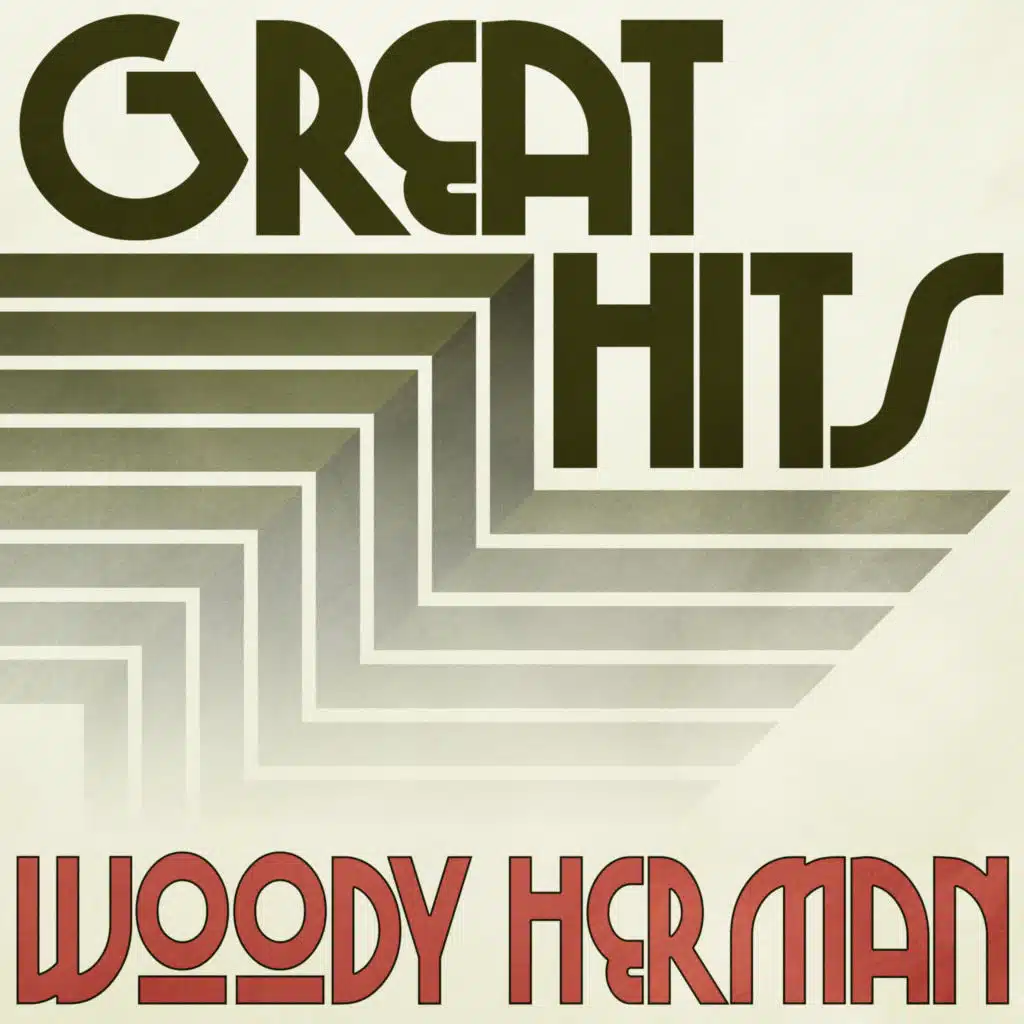 Great Hits of Woody Herman