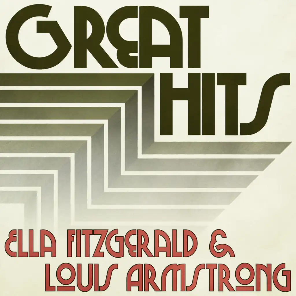 Great Hits of Ella Fitzgerald & Louis Armstrong