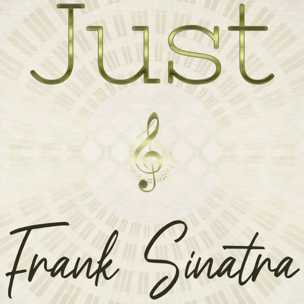 Just Frank Sinatra