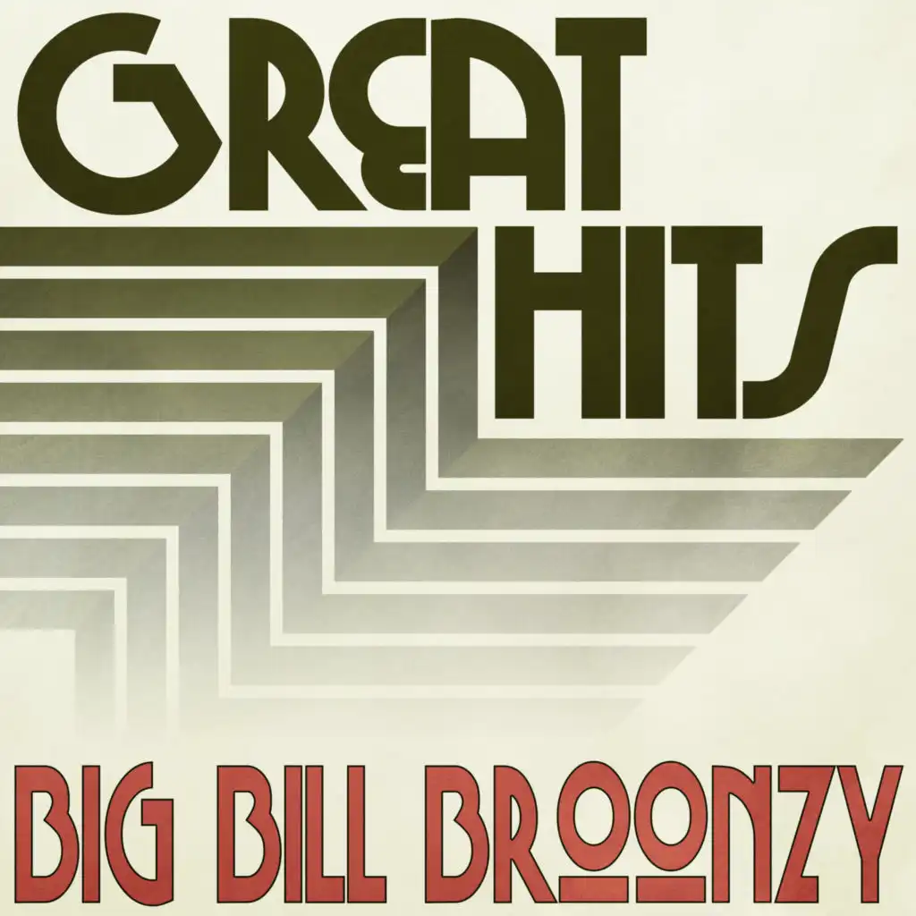 Great Hits of Big Bill Broonzy