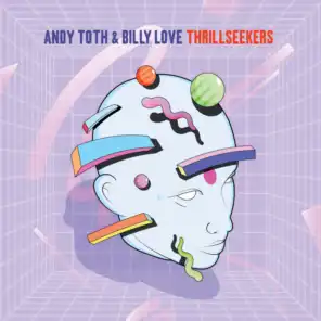 Andy Toth & Billy Love