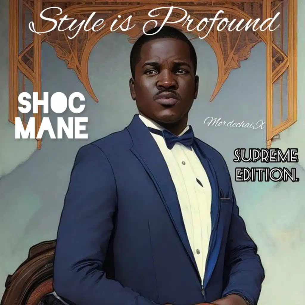 STYLE IS PROFOUND (SUPREME EDITION)