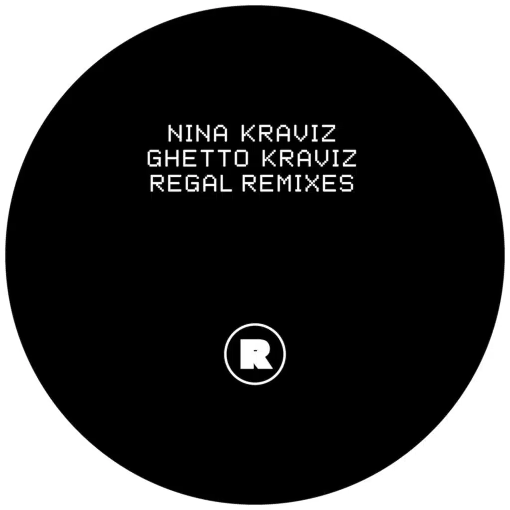 Ghetto Kraviz (Regal Remixes)
