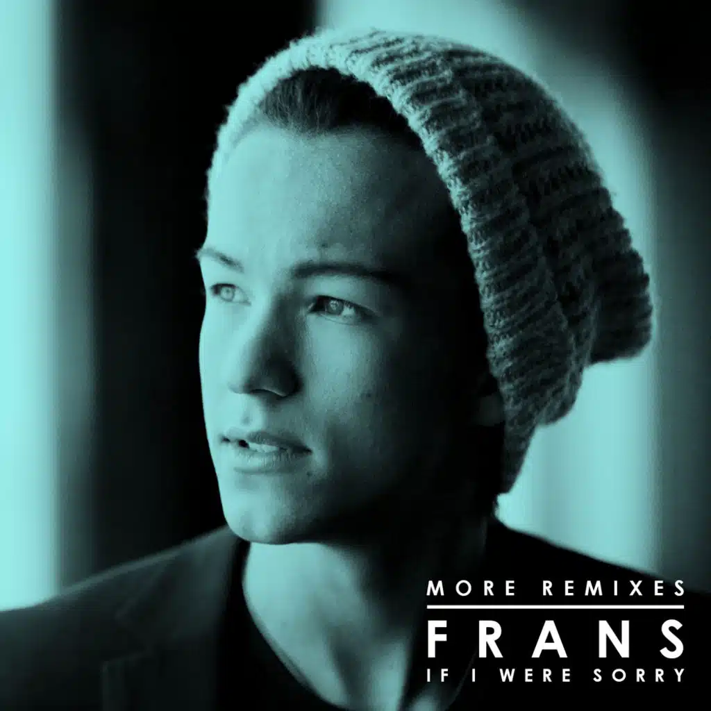 If I Were Sorry (More Remixes)