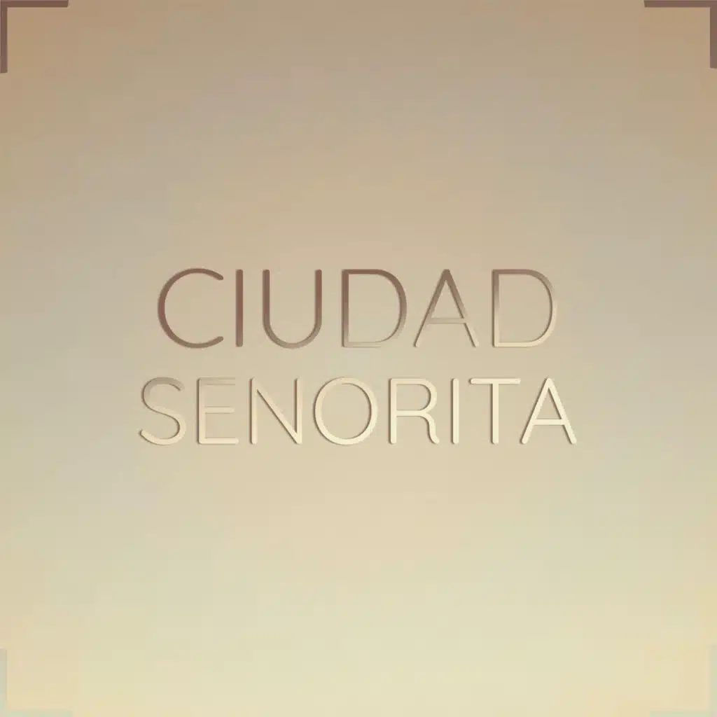 Ciudad Senorita