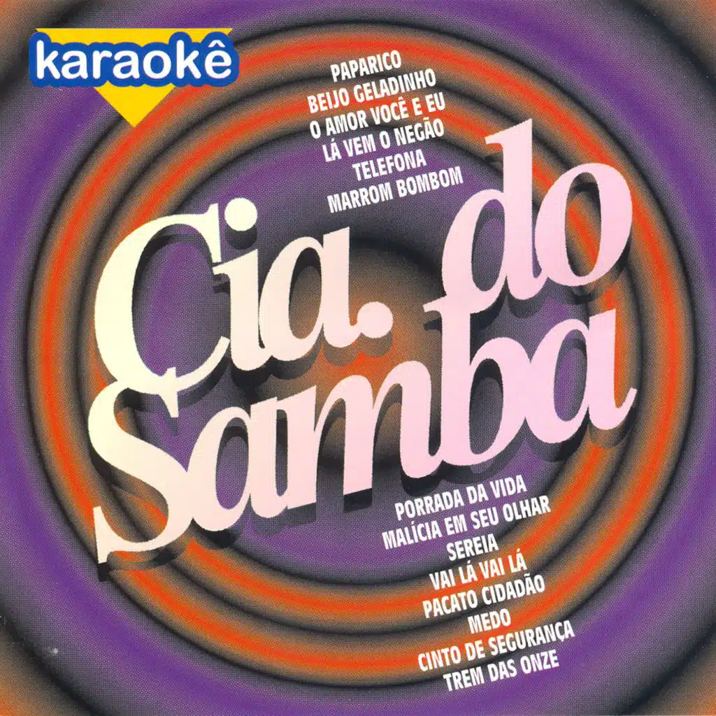 Cia Do Samba: Karaokê
