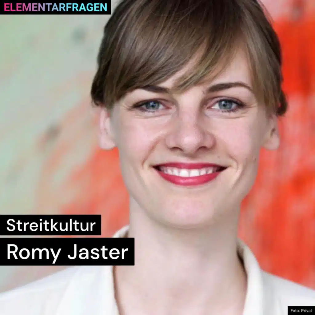 Streitkultur | Romy Jaster