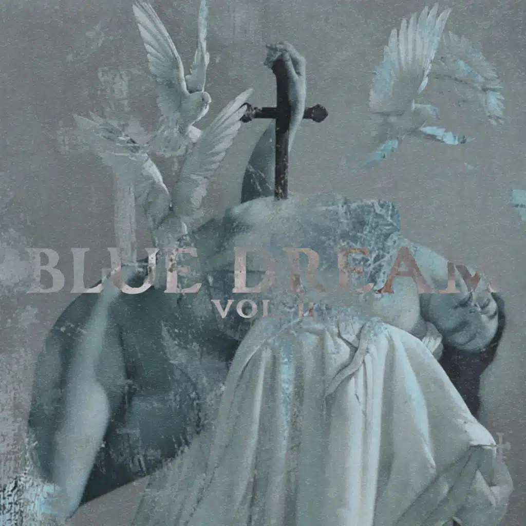 Blue Dream Vol. II