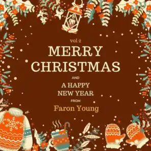 Merry Christmas and A Happy New Year from Faron Young, Vol. 2