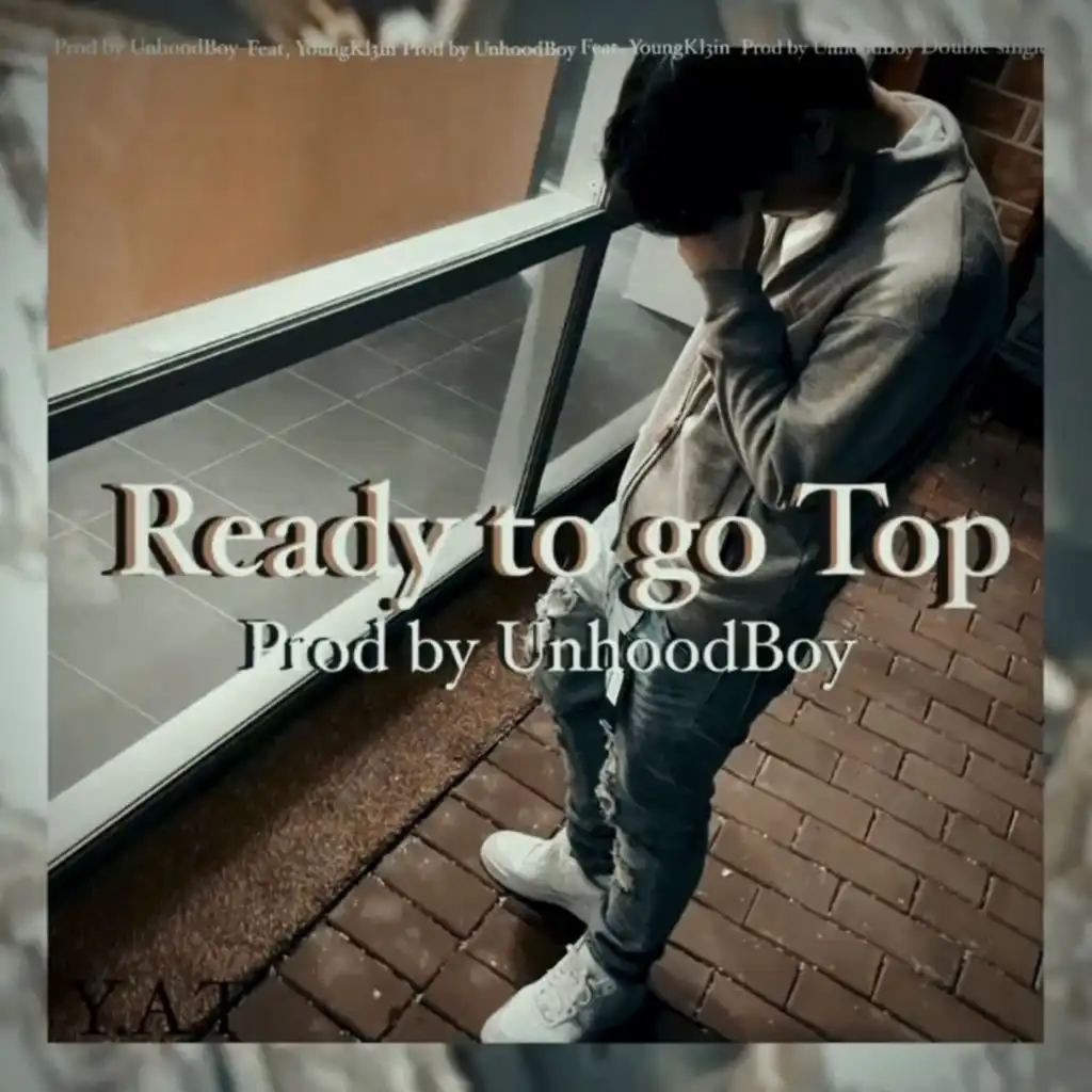Ready To Go Top (feat. Young kl3in)