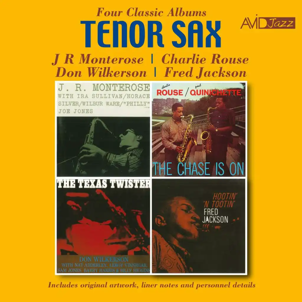 Tenor Sax - Four Classic Albums (J.R. Monterose / The Chase Is On / The Texas Twister / Hootin’ ‘N Tootin’) (Digitally Remastered)