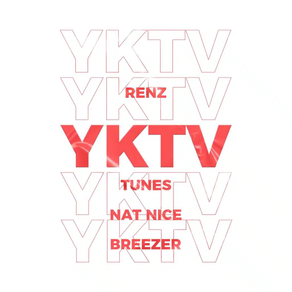 Yktv (feat. Tunes, Nat Nice & Breezer)