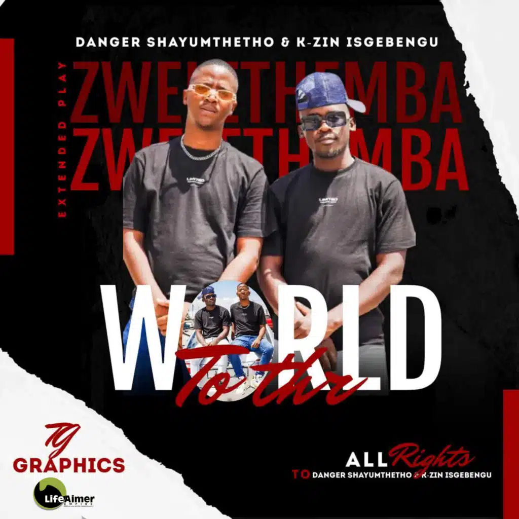Zwelethemba To The World (feat. UBizza Wethu, uJeje YiBhoza, Shagela, Foster, West Funk Movement, Bobstar no Mzeekay, Wadlala uKaybee & Gino Uzokdlalela)