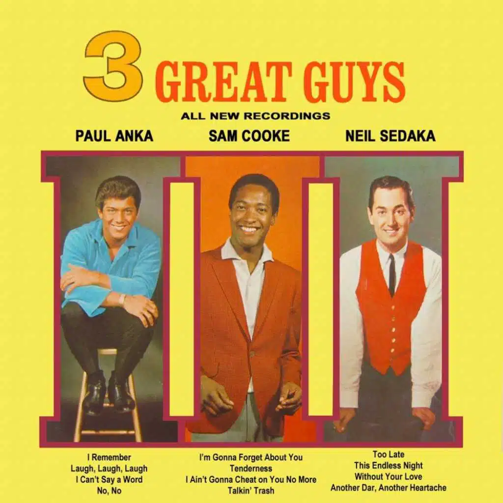 Three Great Guys (feat. Sam Cooke & Neil Sedaka)