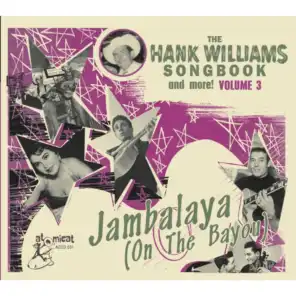 The Hank Williams Songbook, Vol. 3 - Jambalaya (On the Bayou)
