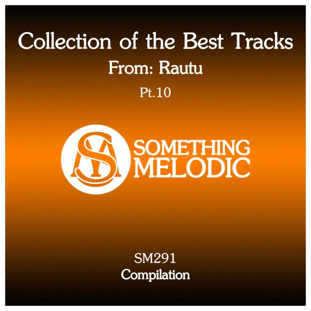 Collection of the Best Tracks From: Rautu, Pt. 10