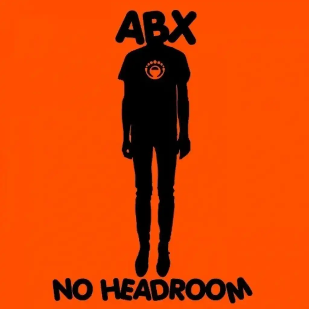 No Headroom (Fast Foot Remix)