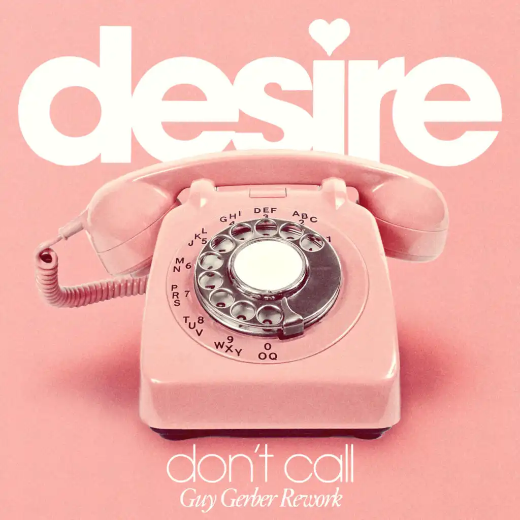 Don't Call (Guy Gerber Rework - Extended Mix)