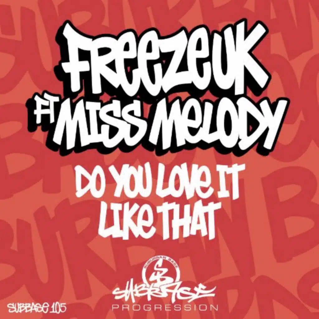 Do You Love It Like That (feat. Miss Melody)