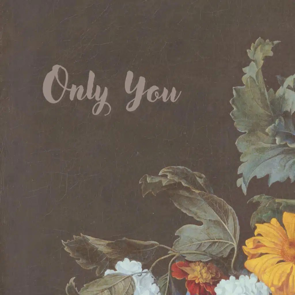 Only You