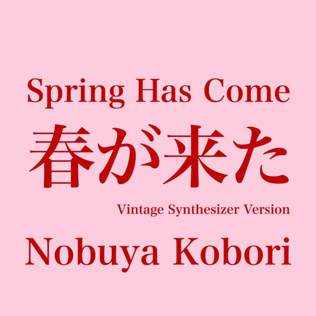 Spring Has Come (Vintage Synthesizer Version)