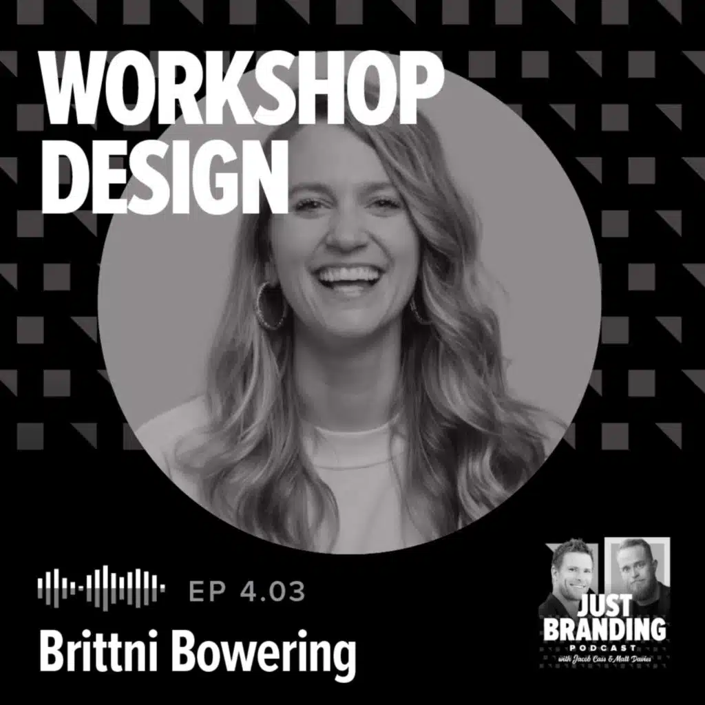 S04.EP03 - Workshop Design with Brittni Bowering