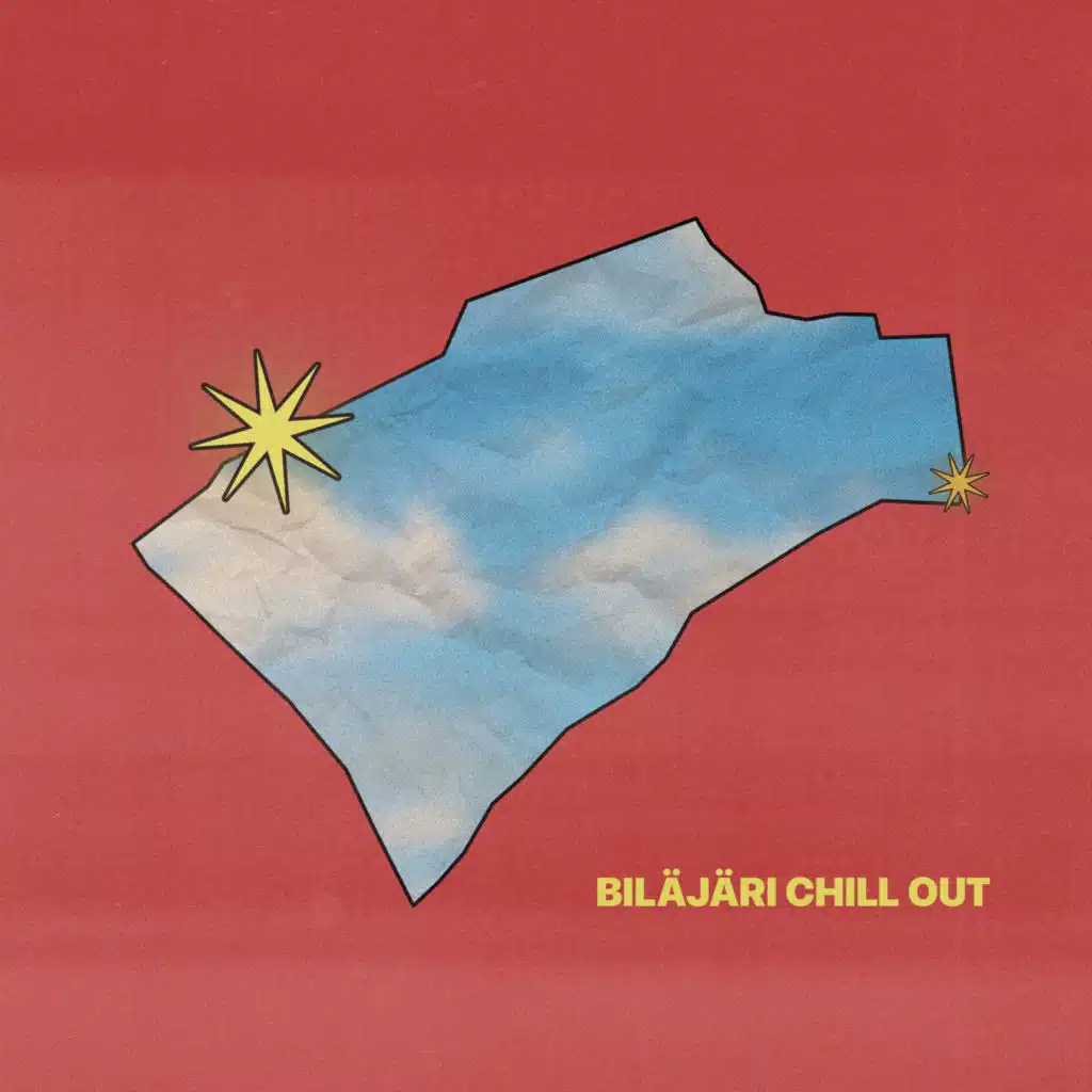 BILÄJÄRI CHILL OUT