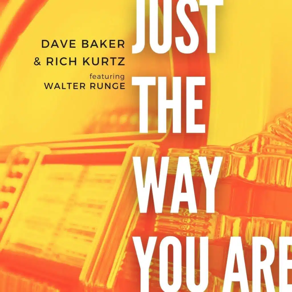 Just the Way You Are (feat. Walter Runge)