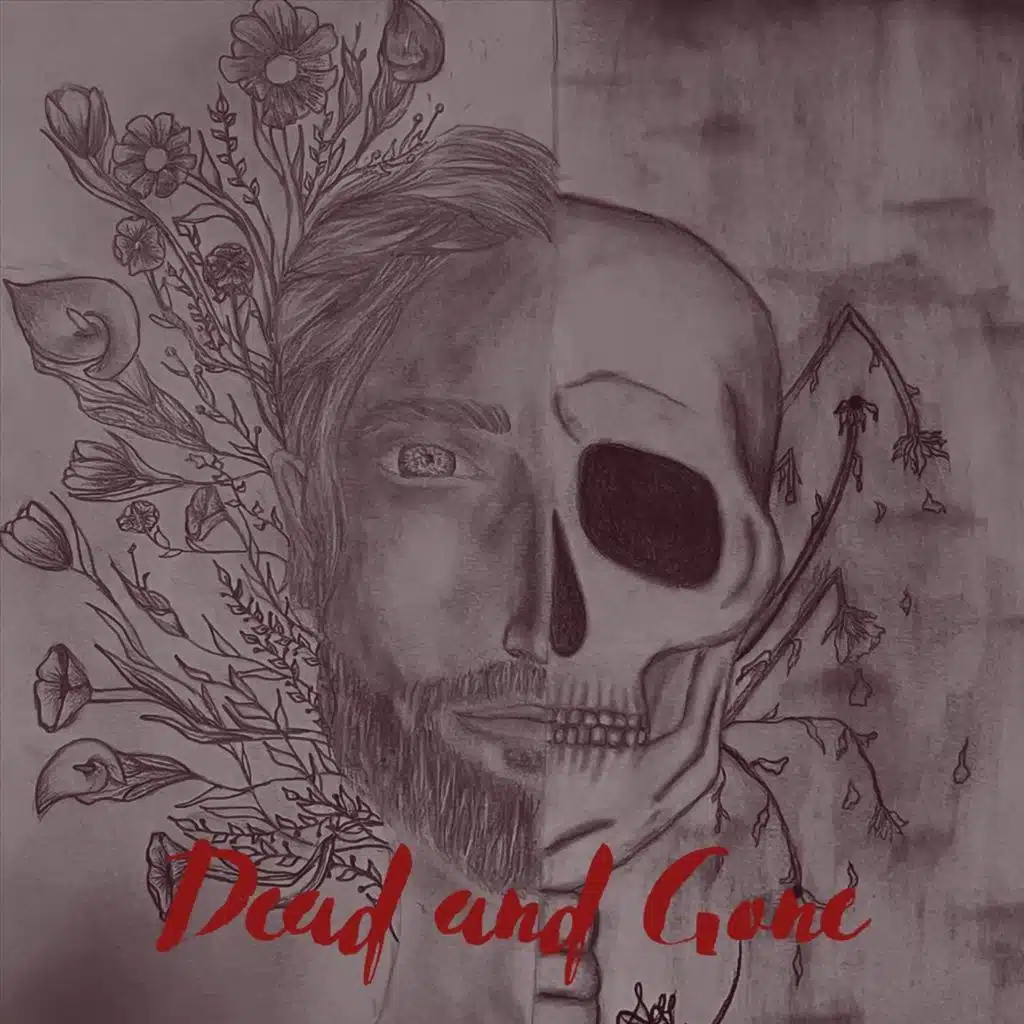 Dead and Gone