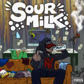 Sour Milk (feat. Kyru Wik, nikmoody, KXNG Crooked, DJ Flipcyide, Ren Thomas, John Jigg$, Little Vic, John D. Contradiction, Tony Marsley, Nitty Scott, iNTeLL & TrūVillain)