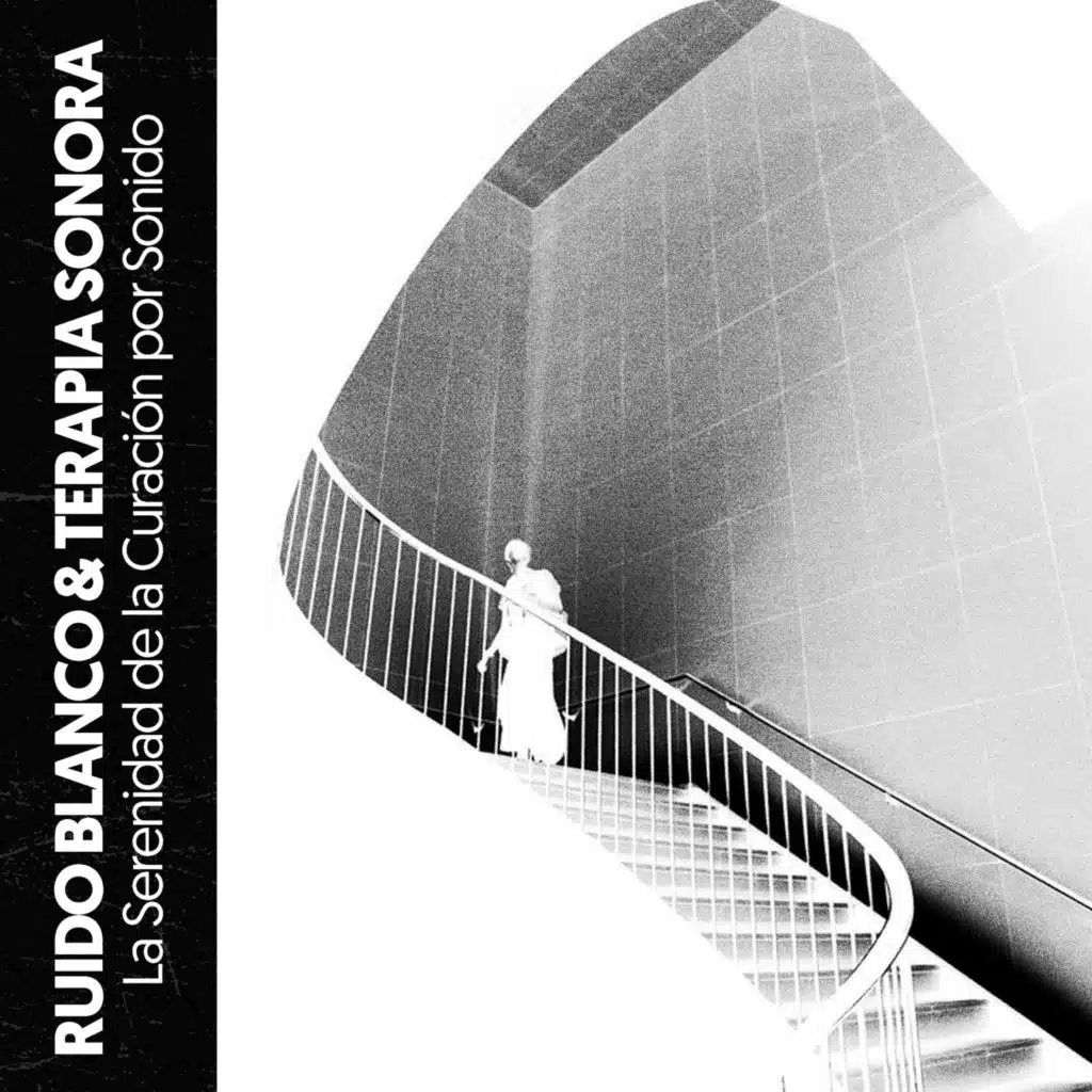 Ruido Blanco & Terapia Sonora: La Serenidad de la Curación por Sonido