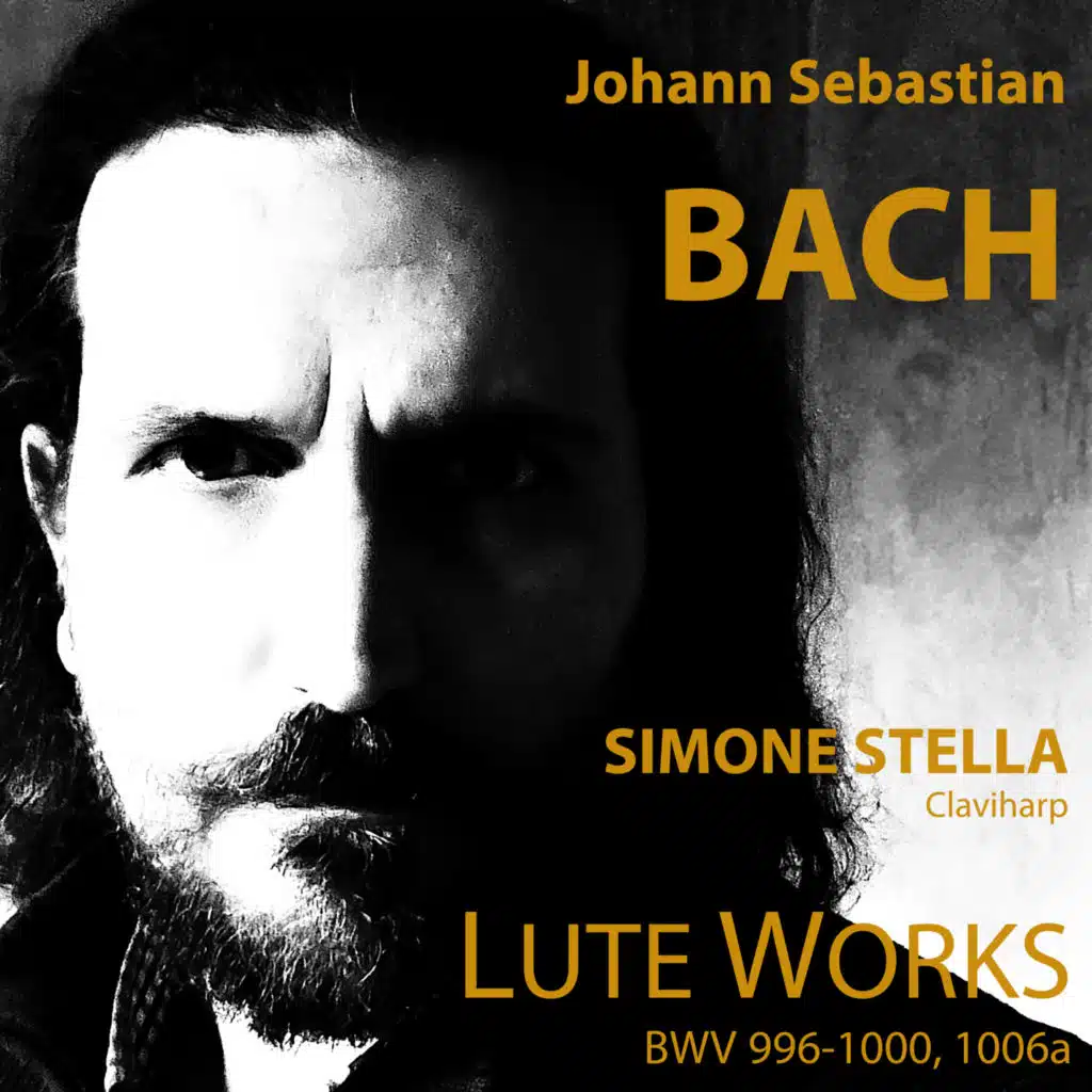 Johann Sebastian Bach: Lute Works Bwv 996-1000, 1006A