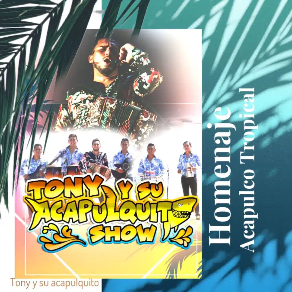 Homenaje Acapulco Tropical