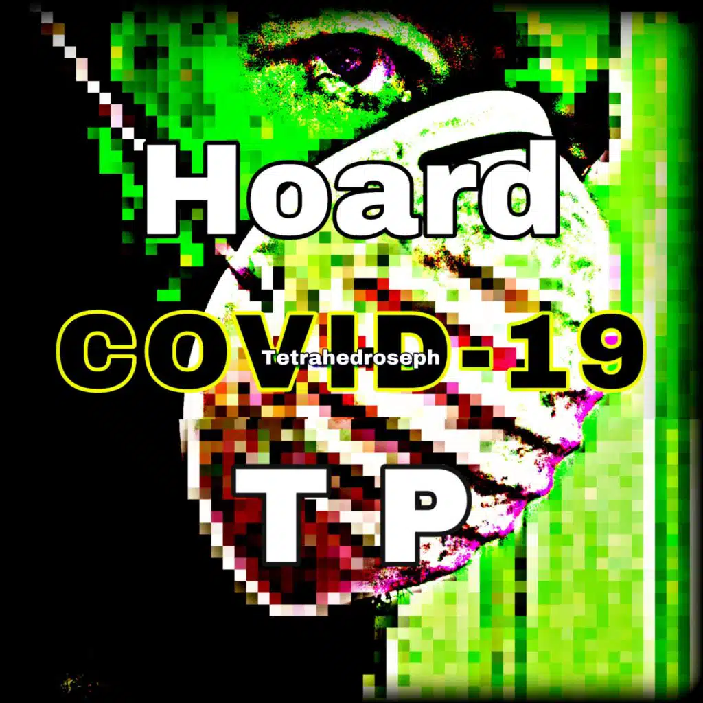 Hoard COVID-19 TP